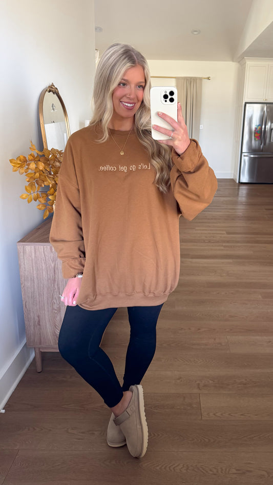 Let’s Go Get Coffee Crewneck